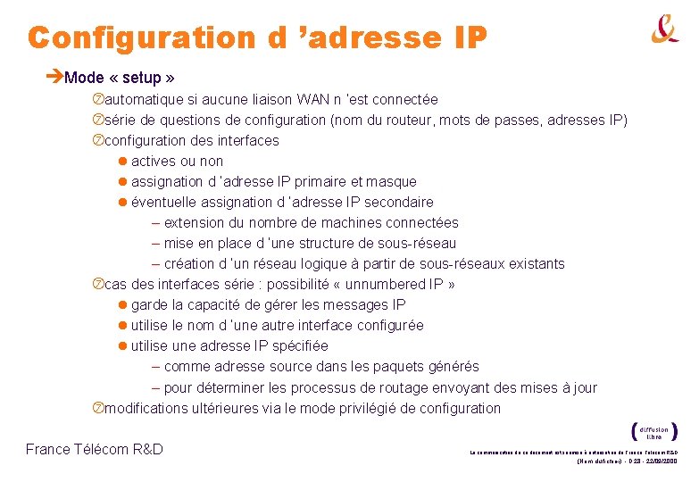 Configuration d ’adresse IP èMode « setup » automatique si aucune liaison WAN n