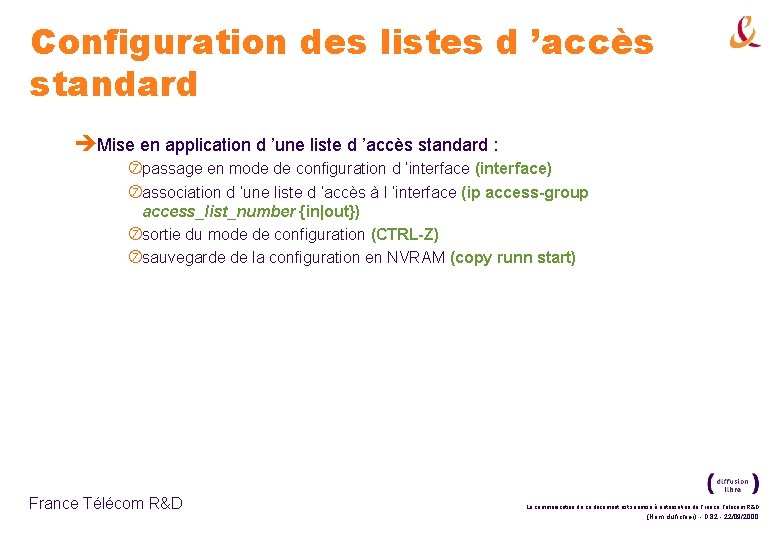 Configuration des listes d ’accès standard èMise en application d ’une liste d ’accès