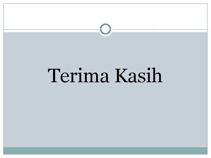 Terima Kasih 