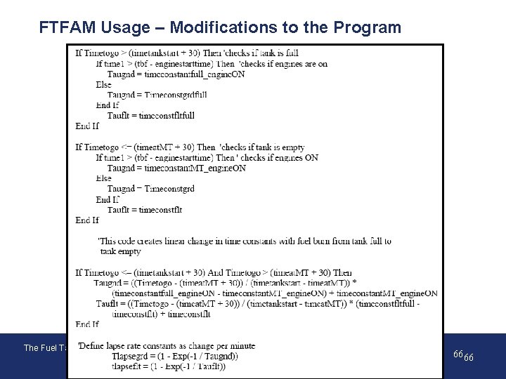 FTFAM Usage – Modifications to the Program The Fuel Tank Flammability Assessment Method –