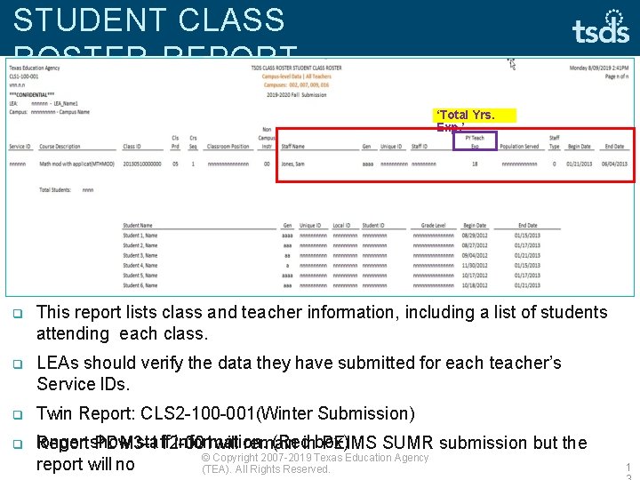 STUDENT CLASS ROSTER REPORT (TSDS PEIMS LEGACY REPORT #: PDM 3 -112 -001) ‘Total