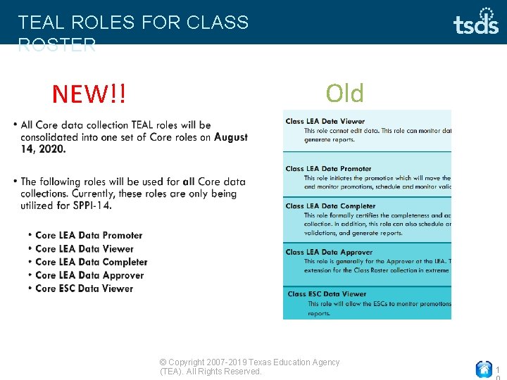 TEAL ROLES FOR CLASS ROSTER NEW!! Old © Copyright 2007 -2019 Texas Education Agency