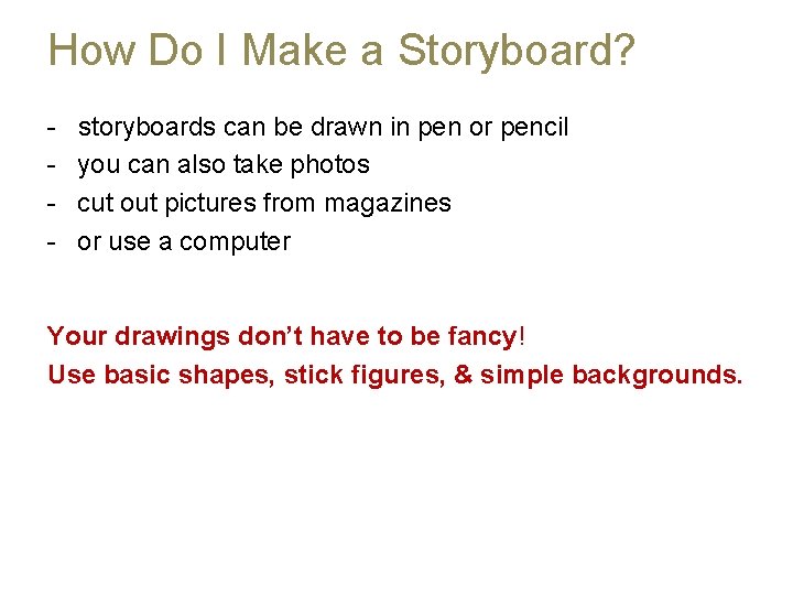 How Do I Make a Storyboard? - storyboards can be drawn in pen or