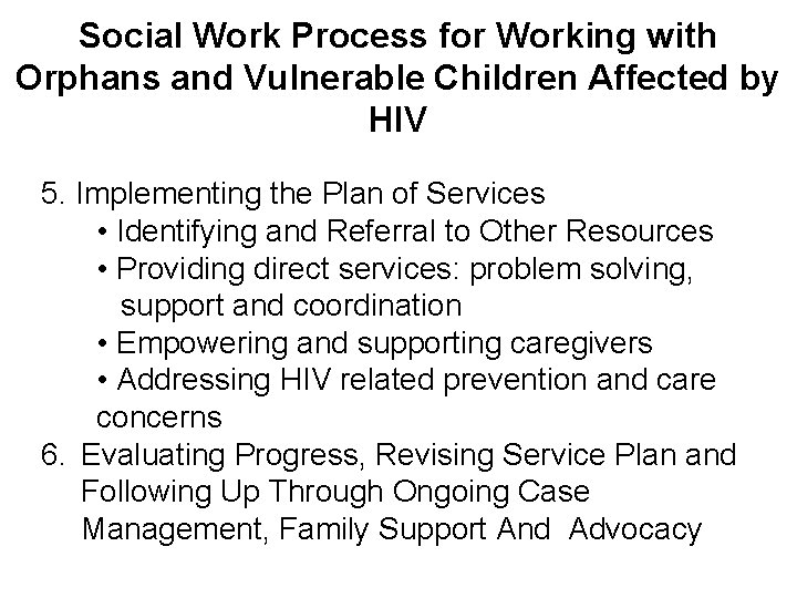 Learning to Work with Orphans and Vulnerable Children
