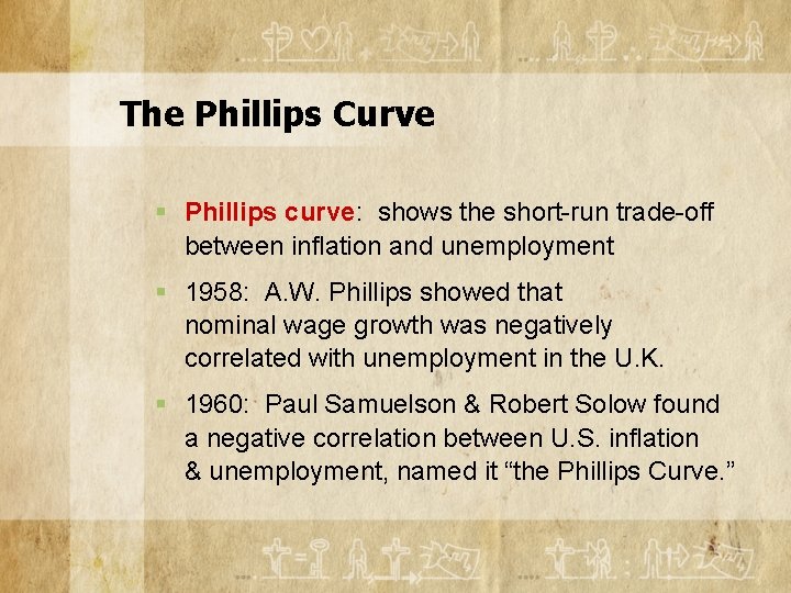 The Phillips Curve § Phillips curve: shows the short-run trade-off between inflation and unemployment