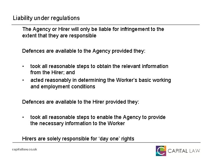 Liability under regulations The Agency or Hirer will only be liable for infringement to