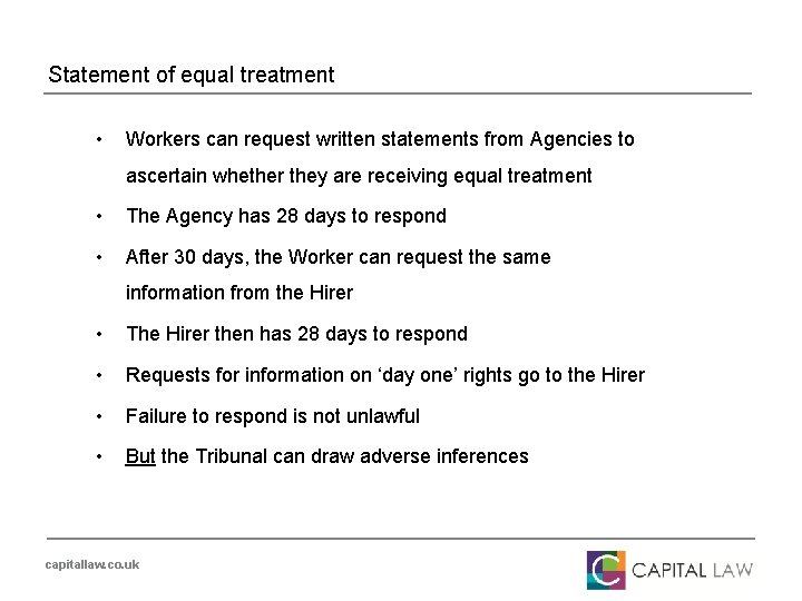 Statement of equal treatment • Workers can request written statements from Agencies to ascertain
