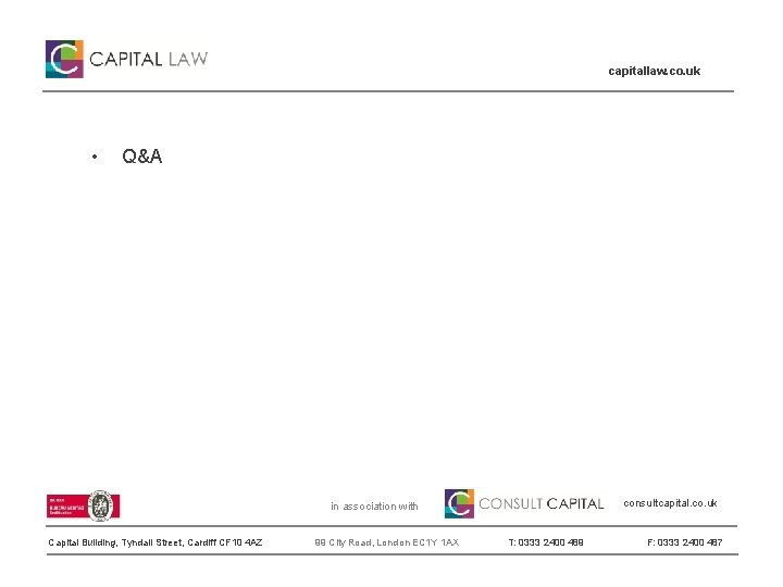 capitallaw. co. uk • Q&A consultcapital. co. uk in association with Capital Building, Tyndall
