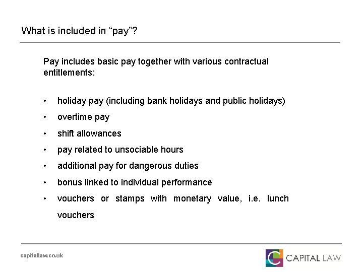 What is included in “pay”? Pay includes basic pay together with various contractual entitlements: