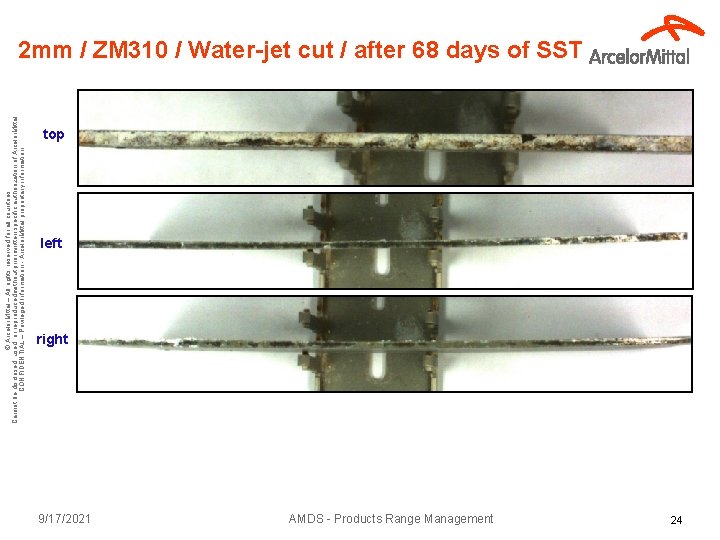 © Arcelor. Mittal – All rights reserved for all countries Cannot be disclosed, used,