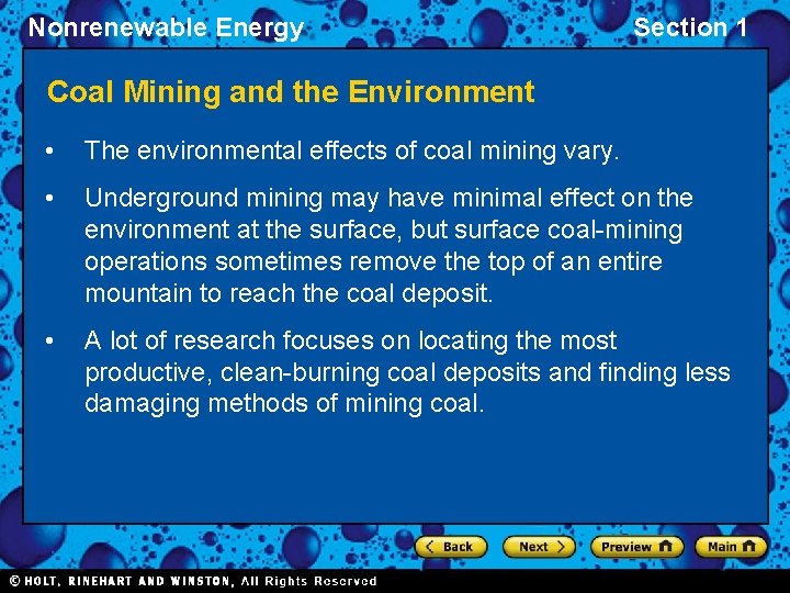 Nonrenewable Energy Section 1 Coal Mining and the Environment • The environmental effects of