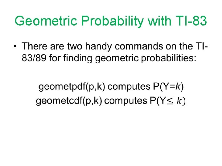 Geometric Probability with TI-83 • 