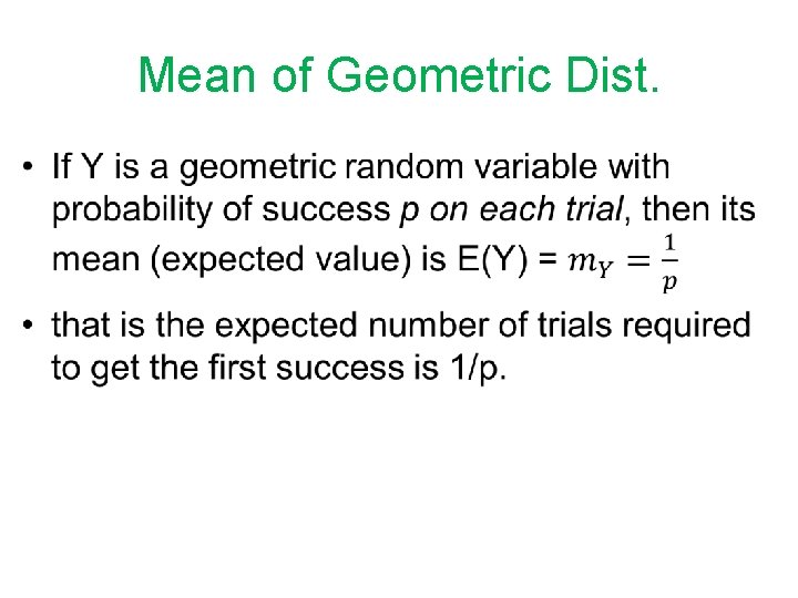 Mean of Geometric Dist. • 