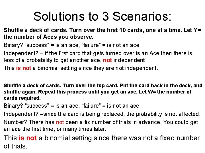 Solutions to 3 Scenarios: Shuffle a deck of cards. Turn over the first 10