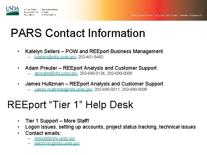 PARS Contact Information • Katelyn Sellers – POW and REEport Business Management – ksellers@nifa.