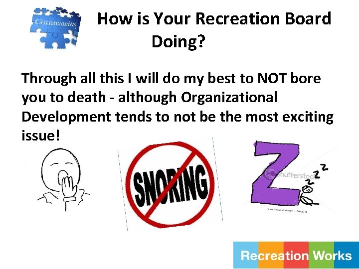 How is Your Recreation Board Doing? Through all this I will do my best