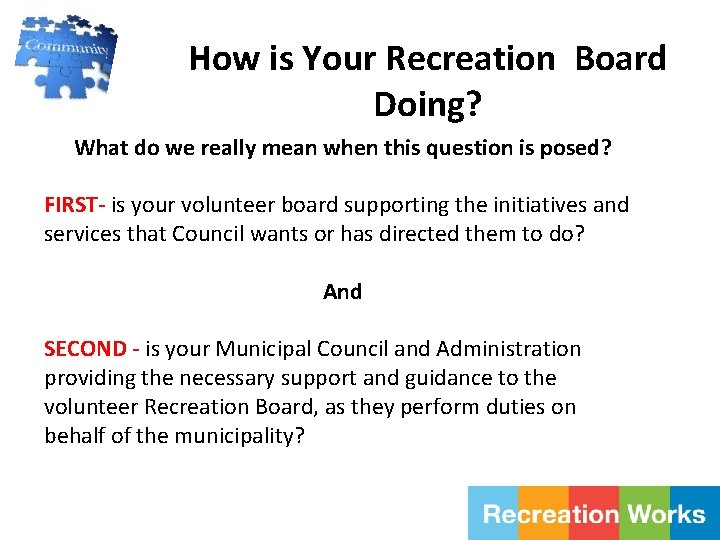 How is Your Recreation Board Doing? What do we really mean when this question