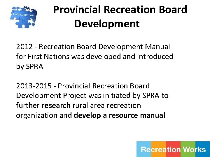 Provincial Recreation Board Development 2012 - Recreation Board Development Manual for First Nations was