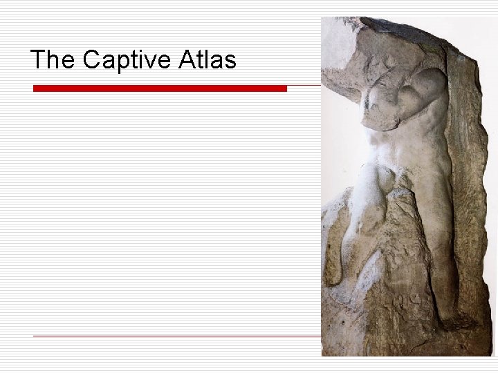 The Captive Atlas 