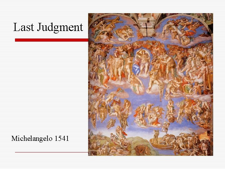 Last Judgment Michelangelo 1541 
