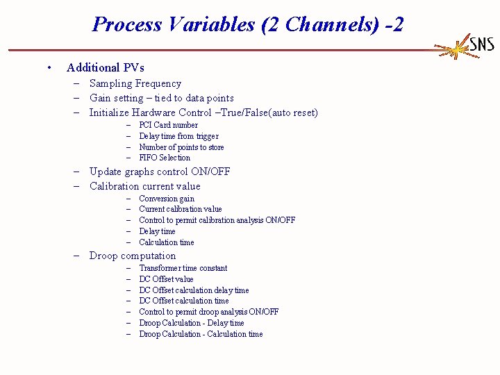 Process Variables (2 Channels) -2 • Additional PVs – Sampling Frequency – Gain setting