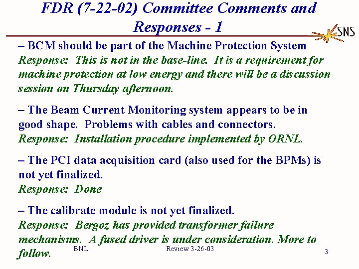 FDR (7 -22 -02) Committee Comments and Responses - 1 – BCM should be
