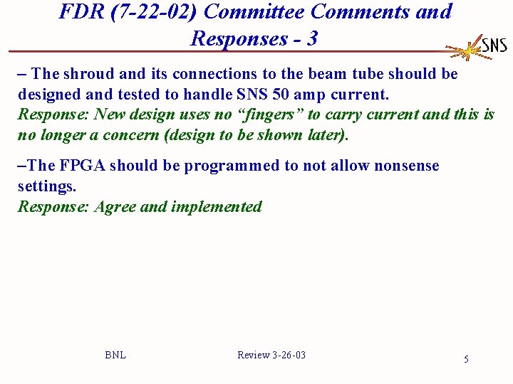 FDR (7 -22 -02) Committee Comments and Responses - 3 – The shroud and