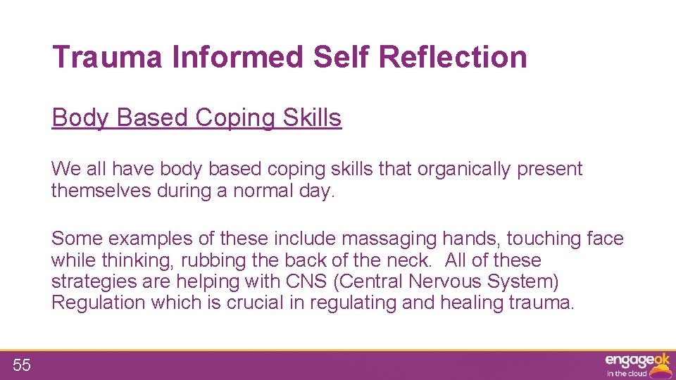 Trauma Informed Self Reflection Body Based Coping Skills We all have body based coping