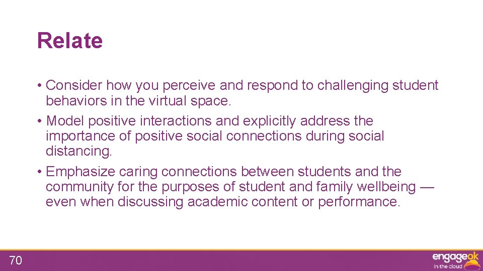 Relate • Consider how you perceive and respond to challenging student behaviors in the