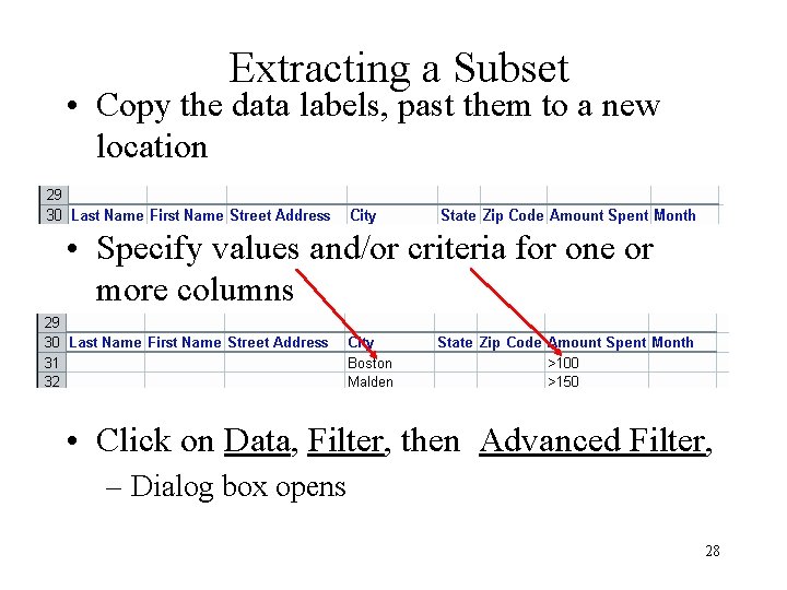 Extracting a Subset • Copy the data labels, past them to a new location