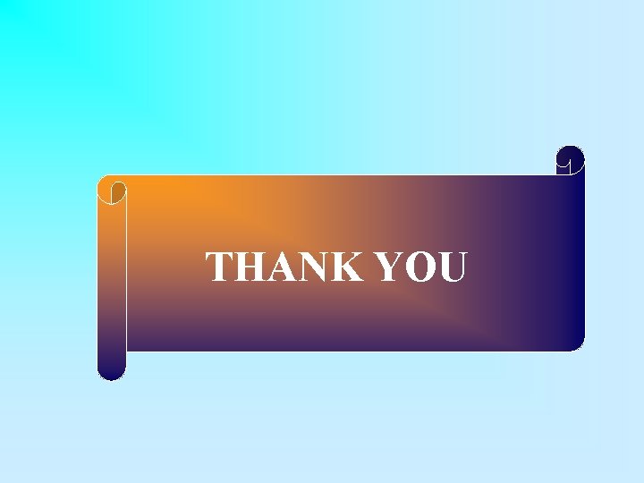 THANK YOU 