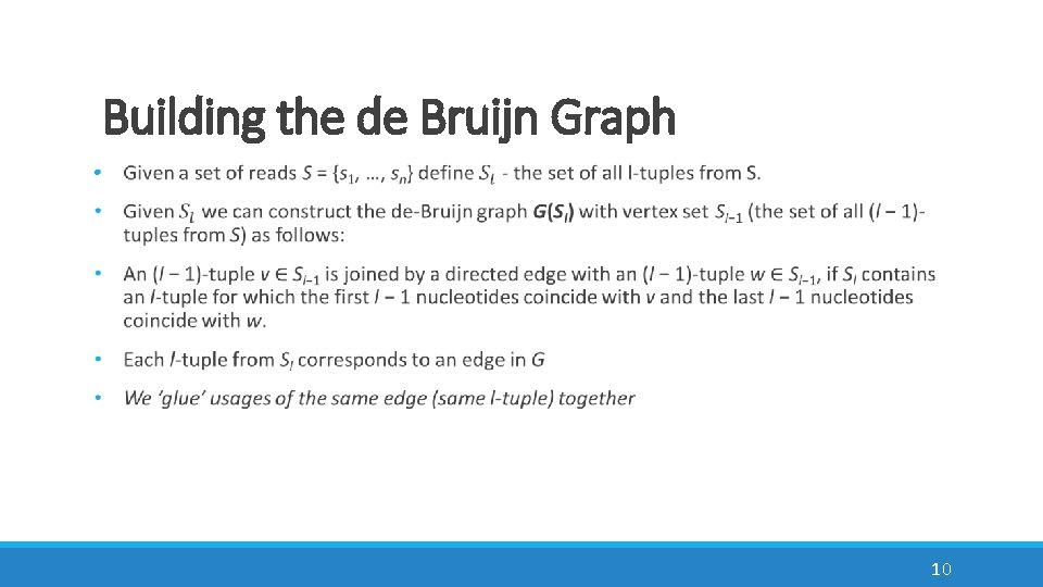 Building the de Bruijn Graph • 10 
