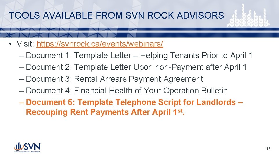 TOOLS AVAILABLE FROM SVN ROCK ADVISORS • Visit: https: //svnrock. ca/events/webinars/ – Document 1: