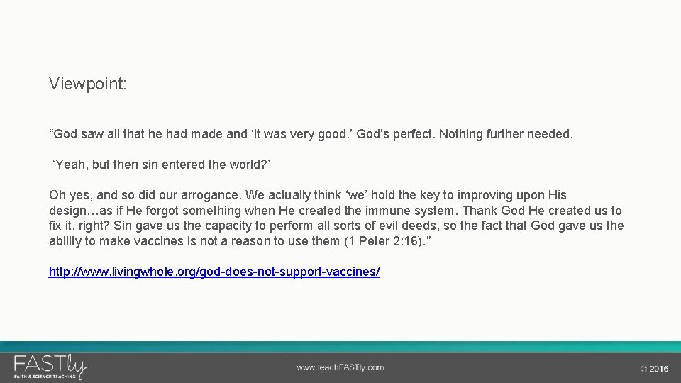 Viewpoint: “God saw all that he had made and ‘it was very good. ’
