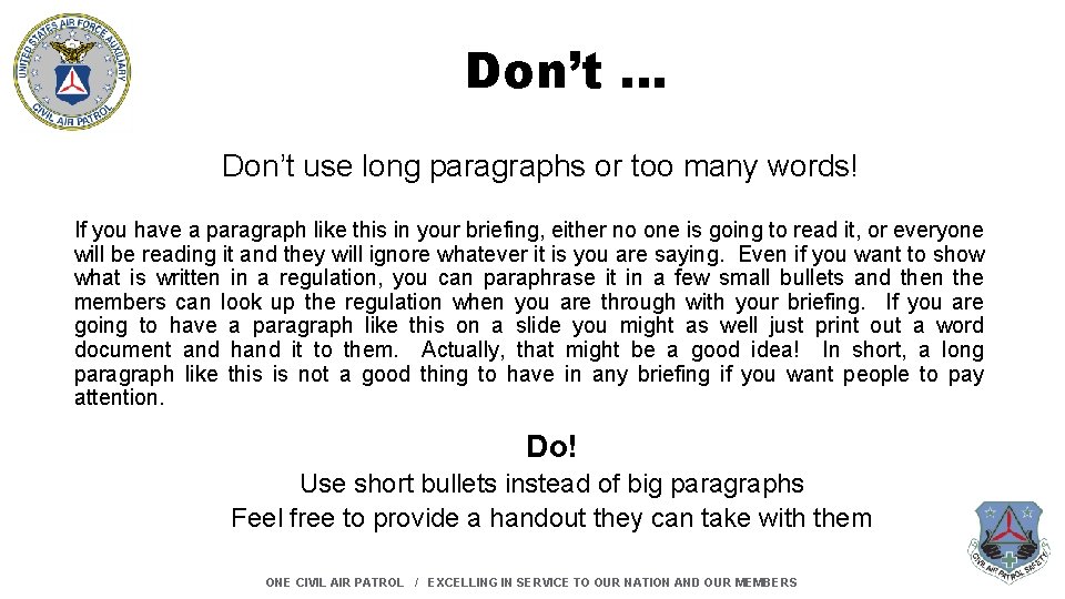 Don’t … Don’t use long paragraphs or too many words! If you have a