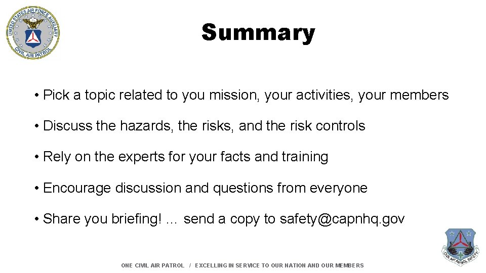 Summary • Pick a topic related to you mission, your activities, your members •