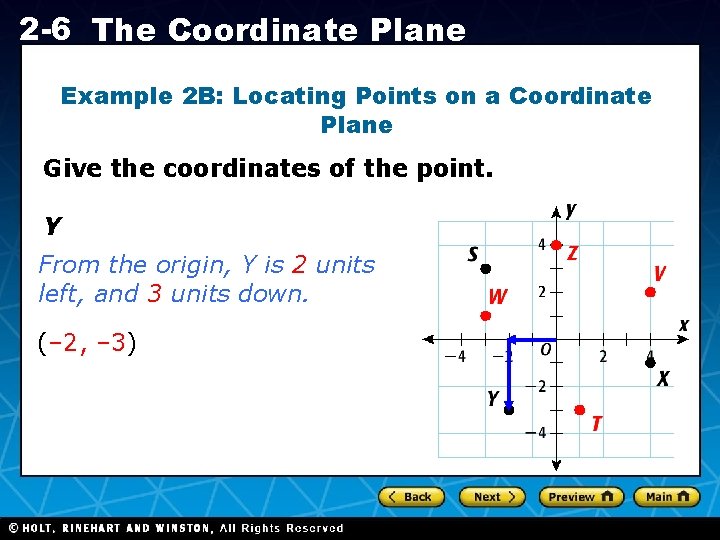 2 -6 The Coordinate Plane Example 2 B: Locating Points on a Coordinate Plane