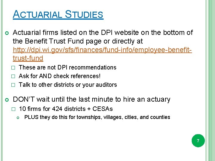 ACTUARIAL STUDIES Actuarial firms listed on the DPI website on the bottom of the