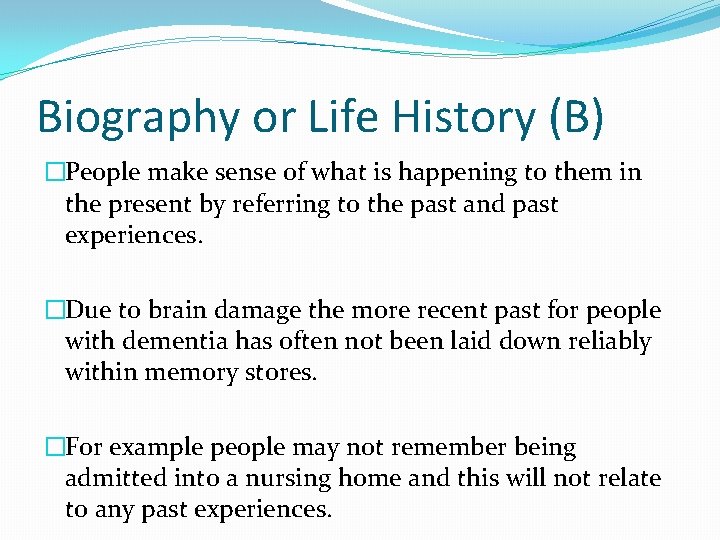 Biography or Life History (B) �People make sense of what is happening to them Biography or Life History (B) �People make sense of what is happening to them