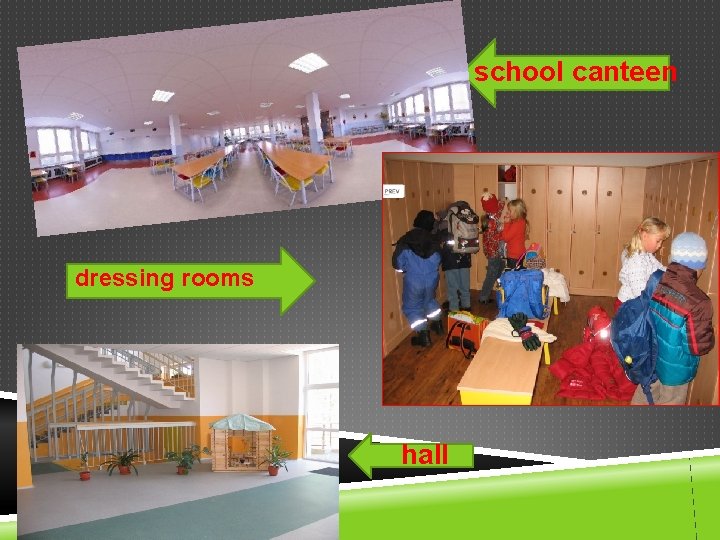school canteen dressing rooms hall 
