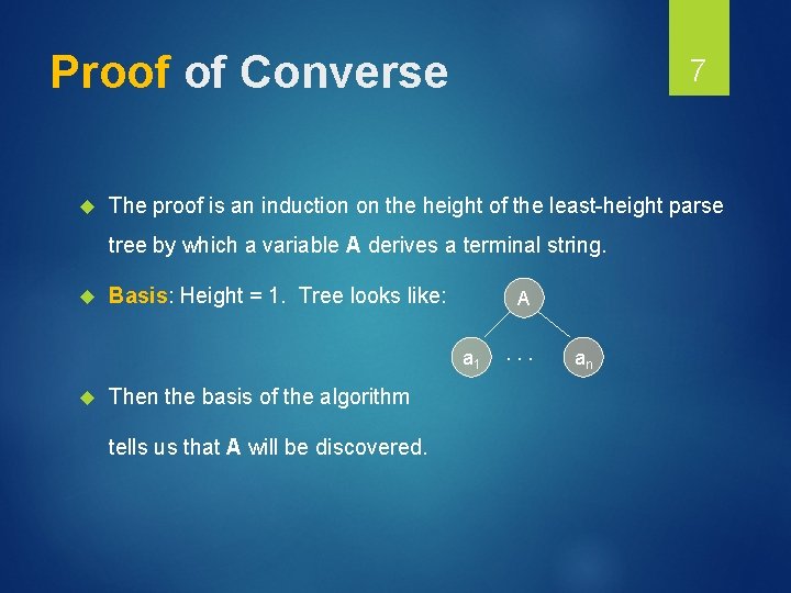 Proof of Converse 7 The proof is an induction on the height of the