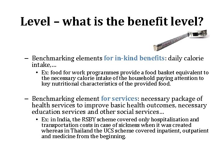 Level – what is the benefit level? – Benchmarking elements for in-kind benefits: daily