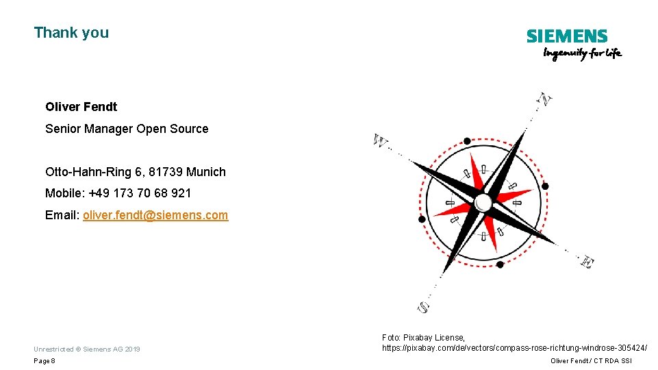 Thank you Oliver Fendt Senior Manager Open Source Otto-Hahn-Ring 6, 81739 Munich Mobile: +49 Thank you Oliver Fendt Senior Manager Open Source Otto-Hahn-Ring 6, 81739 Munich Mobile: +49