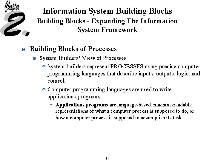 Information System Building Blocks - Expanding The Information System Framework : Building Blocks of