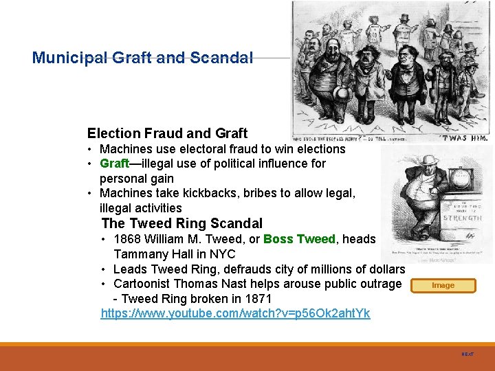 Municipal Graft and Scandal Election Fraud and Graft • Machines use electoral fraud to