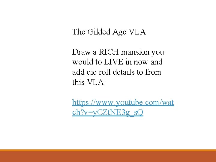 The Gilded Age VLA Draw a RICH mansion you would to LIVE in now