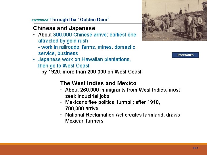 continued Through the “Golden Door” Chinese and Japanese • About 300, 000 Chinese arrive;