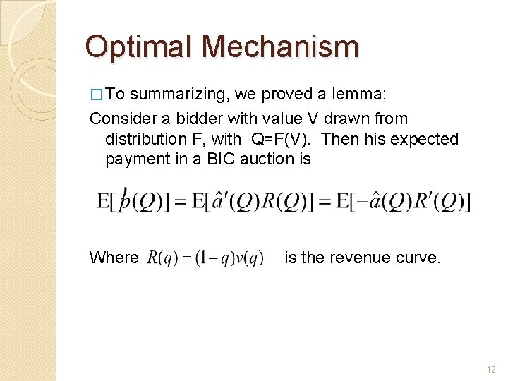 Auction Seminar Optimal Mechanism Presentation by Alon Resler
