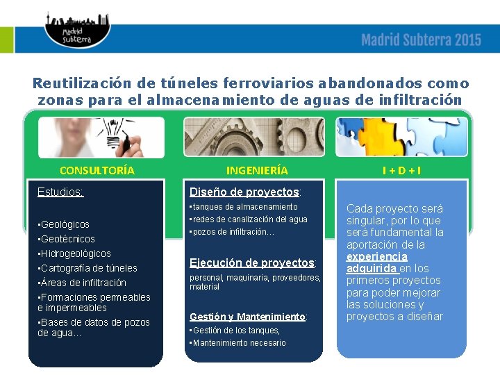 Reutilización de túneles ferroviarios abandonados como zonas para el almacenamiento de aguas de infiltración