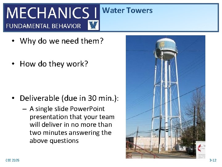 Water Towers • Why do we need them? • How do they work? •